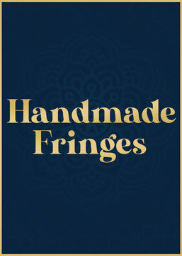 Handmade Fringes