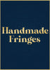 Handmade Fringes